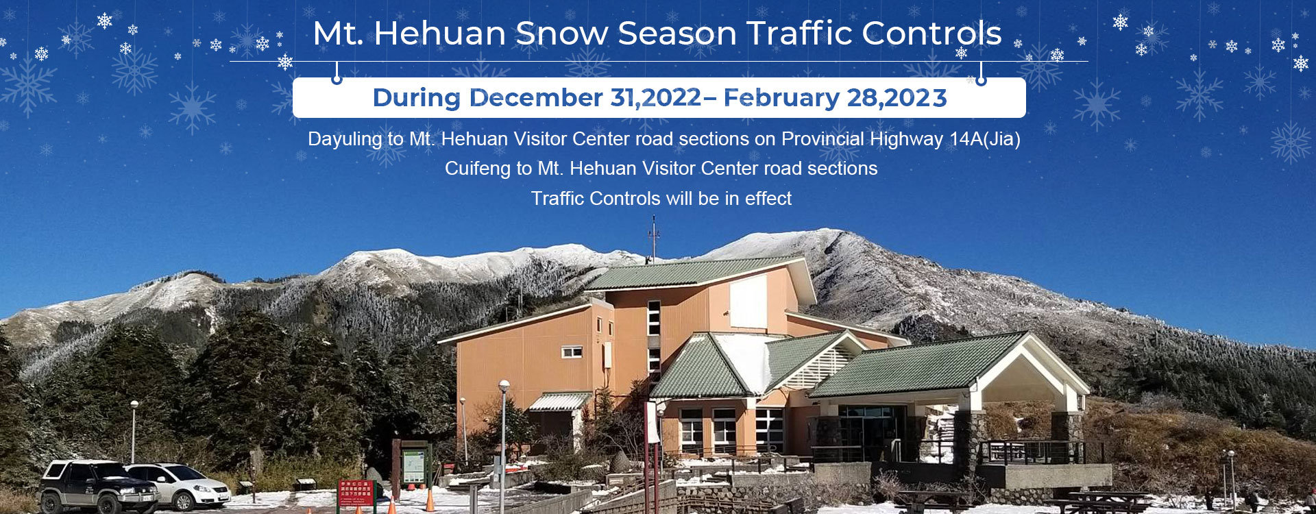 Mt. Hehuan Snow Season Traffic Control Info