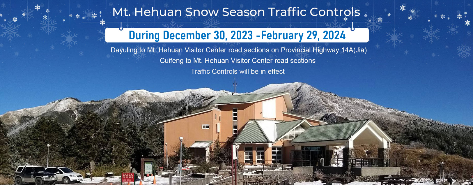 Mt. Hehuan Snow Season Traffic Control Info